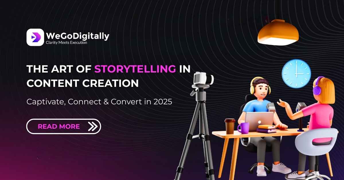 Storytelling in Content Marketing – WeGoDigitally banner with two creators recording a conversation at a desk with microphones, camera, and laptop, symbolizing how storytelling captivates, connects, and converts in 2025. Storytelling in Content Marketing – WeGoDigitally banner with two creators recording a conversation at a desk with microphones, camera, and laptop, symbolizing how storytelling captivates, connects, and converts in 2025.
